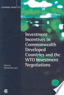 Investment incentives in Commonwealth developed countries and the WTO investment negotiations /