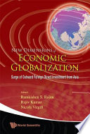 New dimensions of economic globalization : surge of outward foreign direct investment from Asia /