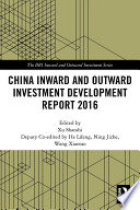 China inward and outward investment development report 2016 /