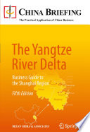 The Yangtze River Delta business guide to the Shanghai region.