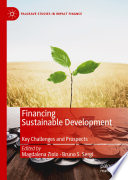 Financing Sustainable Development : Key Challenges and Prospects  /