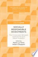 Socially Responsible Investments : The Crossroads Between Institutional and Retail Investors /