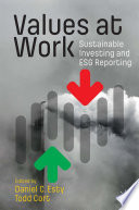 Values at Work : Sustainable Investing and ESG Reporting /