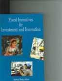 Fiscal incentives for investment and innovation /