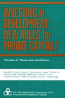 Investing in development : new roles for private capital? /