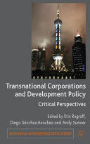 Transnational corporations and development policy : critical perspectives /
