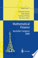 Mathematical finance--Bachelier Congress 2000 : selected papers from the First World Congress of the Bachelier Finance Society, Paris, June 29-July 1, 2000 /