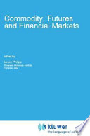 Commodity, futures, and financial markets /