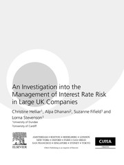 An investigation into the management of interest rate risk in large UK companies /