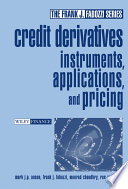 Credit derivatives : instruments, applications and pricing /