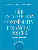 The CRB encyclopedia of commodity and financial prices /
