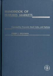 Handbook of futures markets : commodity, financial, stock index, and options /