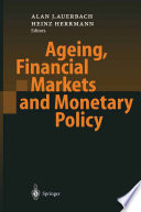 Ageing, financial markets, and monetary policy /