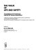 The value of life and safety : proceedings of a conference held by the "Geneva Association" : collection of papers presented at the Geneva Conference on the Value of Life and Safety held at the University of Geneva, 30th, 31st March and 1st April 1981 /