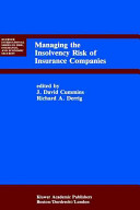 Managing the insolvency risk of insurance companies /
