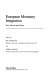 European monetary integration : past, present and future /