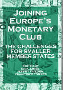 Joining Europe's monetary club : the challenges for smaller member states /