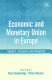 Economic and monetary union in Europe : theory, evidence, and practice /