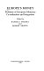 Europe's money : problems of European monetary co-ordination and integration /