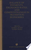 Balance of payments, exchange rates, and competitiveness in transition economies /