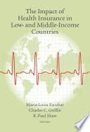 Impact of health insurance in low- and middle-income countries /