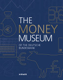 The Money Museum of the Deutsche Bundesbank /