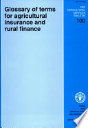 Glossary of terms for agricultural insurance and rural finance.
