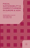 Fiscal sustainability and competitiveness in Europe and Asia /