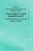 The stability and growth pact : the architecture of fiscal policy in EMU /