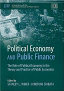 Political economy and public finance : the role of political economy in the theory and practice of public economics /
