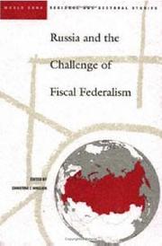 Russia and the challenge of fiscal federalism /