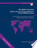 The Baltic countries : medium-term fiscal issues related to EU and NATO accession /