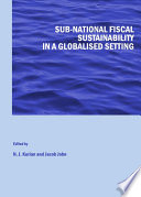 Sub-national fiscal sustainability in a globalised setting /