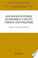 Advances in public economics : utility, choice and welfare : a festschrift for Christian Seidl /