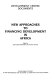 New approaches to financing development in Africa /