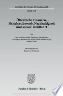 Öffentliche Finanzen, Fiskalwettbewerb, Nachhaltigkeit und soziale Wohlfahrt /