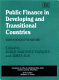 Public finance in developing and transitional countries : essays in honor of Richard Bird /