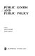 Public goods and public policy /