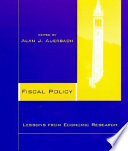 Fiscal policy : lessons from economic research /