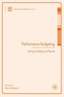 Performance budgeting : linking funding and results /