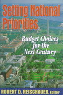 Setting national priorities : budget choices for the next century /