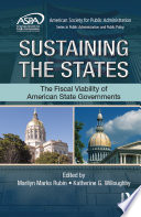 Sustaining the states : the fiscal viability of American state governments /