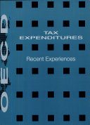 Tax expenditures : recent experiences.