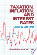 Taxation, inflation, and interest rates /