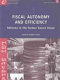 Fiscal autonomy and efficiency : reforms in the former Soviet Union /