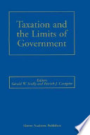 Taxation and the limits of government /
