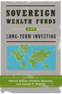 Sovereign wealth funds and long-term investing /