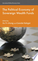The Political Economy of Sovereign Wealth Funds /