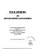 Taxation in developed countries : an international symposium /