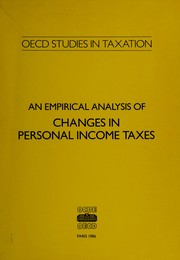 An Empirical analysis of changes in personal income taxes : a report /